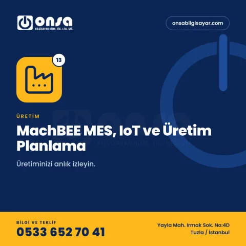 13. MachBEE MES, IoT ve Üretim Planlama